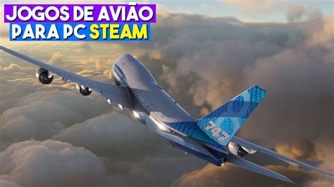 Melhores Jogos de Simulador de Avião Steam: Realismo e Emoção